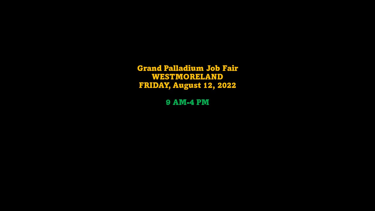 Grand Palladium Job Fair in WESTMORELAND