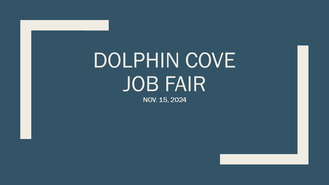 DOLPHIN COVE JOB FAIR