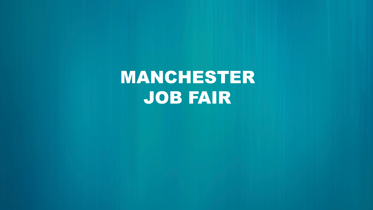 MANCHESTER JOB FAIR 