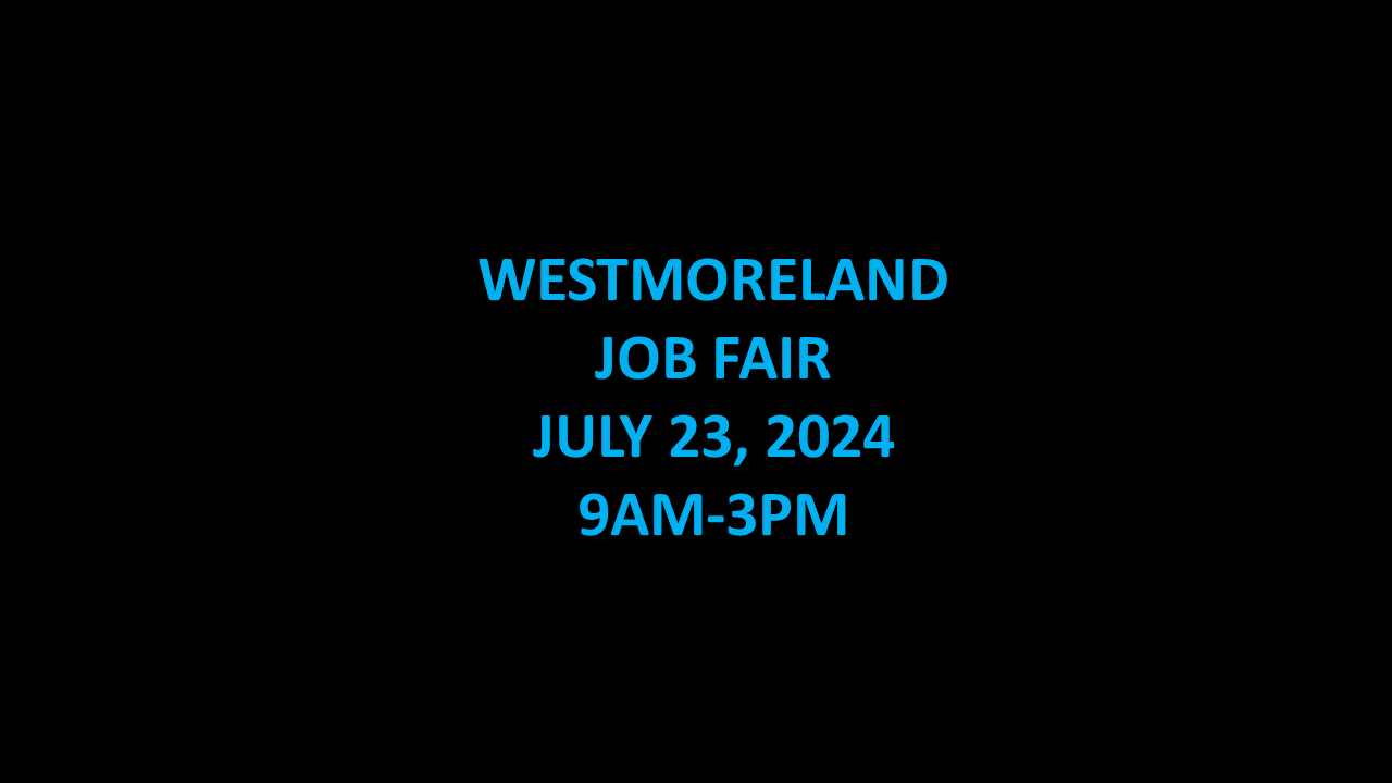 WESTMORELAND JOB FAIR 